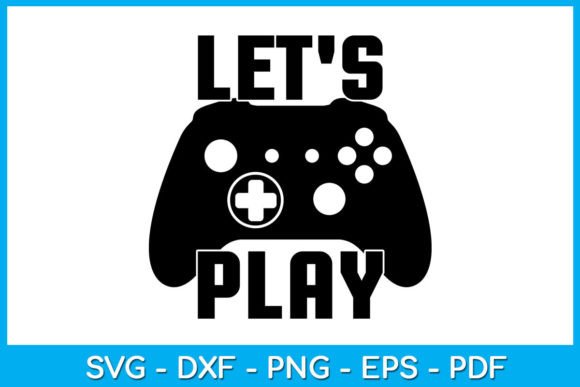 Download Let's Play Video Game Gaming Gamer SVG - Gamer Collection
